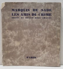MARQUIS DE SADE, LES AMIS DU CRIME - PARIS 1790 foto