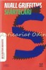 Sfartecari - Niall Griffiths, Pandora M