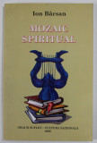 MOZAIC SPIRITUAL de ION BARSAN , 2006 , DEDICATIE *