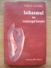 VASILE ANDRU - ISIHASMUL SAU MESTESUGUL LINISTIRII - 2010