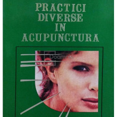 Marius Teodor Caba - Practici diverse in acupunctura (editia 1994)