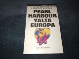 Cumpara ieftin HAMILTON FISH - PEARL HARBOUR YALTA EUROPA