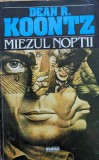 Cumpara ieftin Miezul Noptii - Dean R. Koontz , G475, Nemira