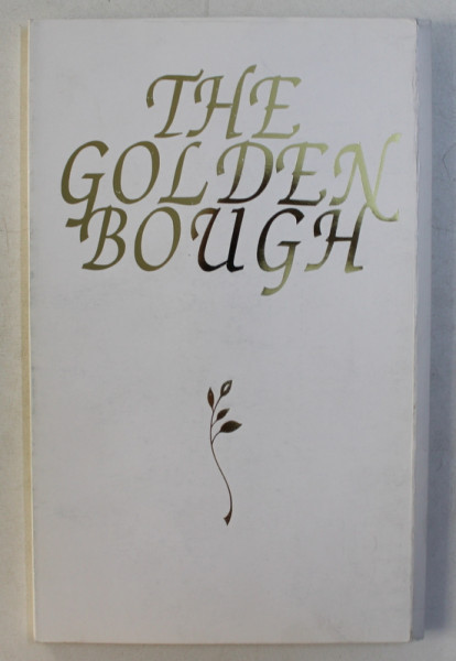 THE GOLDEN BOUGH - THE ROMANIAN NOVEL , NR. 1 (5) 1997