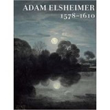 Adam Elsheimer: 1578-1610