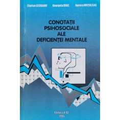 Conotatii Psihosociale Ale Deficientei Mentale - C. Ceobanu G. Diac A. Hrituleac , X211