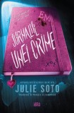 Jurnalul unei crime carte young adult thriller Julie Soto coperta brosata captivant