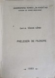 Prelegeri de Filosofie - Tanase Sarbu, Iasi 1993, 141 pagini, Filosofie Romaneasca