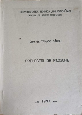 PRELEGERI DE FILOSOFIE-TANASE SARBU-252135 foto