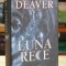 Luna rece - Jeffrey Deaver