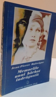 MEMORIILE UNUI BARBAT INDRAGOSTIT de JEAN PIERRE DUFREIGNE, 1998 foto