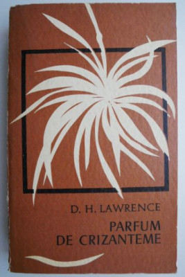 Parfum de crizanteme &amp;ndash; D. H. Lawrence foto