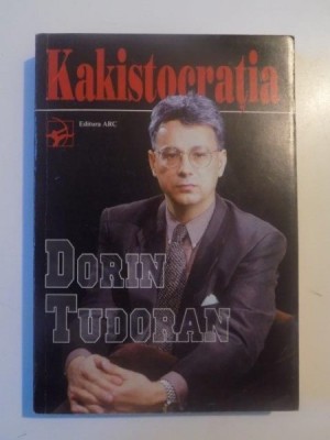 KAKISTOCRATIA de DORIN TUDORAN 1998 foto