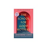 The School for Good Mothers
