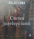 Carte Cartea intelepciunii de Dalai Lama