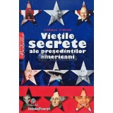 Vietile secrete ale presedintilor americani - Cormac O Brien (@D16)