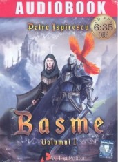 Basme. Volumul 1 | Petre Ispirescu