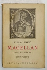 MAGELLAN , OMUL SI FAPTA SA de STEFAN ZWEIG
