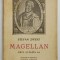 MAGELLAN , OMUL SI FAPTA SA de STEFAN ZWEIG