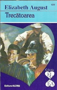 Trecatoarea - Elizabeth August