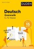 Deutsch in 15 Min - Grammatik clasa 5-6: Caiet exercitii limba germana cu solutii