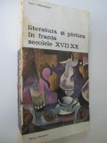 Literatura si pictura in Franta secolele XVII-XX - Louis Hautecoeur