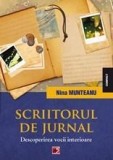 Scriitorul de jurnal. Descoperirea vocii interioare | Nina Munteanu