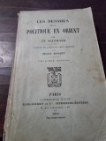 Henry Bonnet - Les Dessous de la Politique en Orient par un Allemand