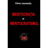 Meritocratia si Meritocratismul - Primo Laurentiu, 2013, Antet