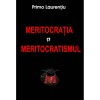 Meritocratia si Meritocratismul - Primo Laurentiu, 2013, Antet