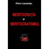 Meritocratia si Meritocratismul - Primo Laurentiu, 2013, Antet