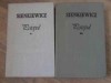 Potopul Vol. 1-2, Henryk Sienkiewicz, Editura Univers, 1988, Romana, 1172 Pagini, Cartonata