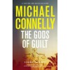 The Gods of Guilt - Michael Connelly, Carte in Engleza, Editura 2014, 480 Pagini, Thriller