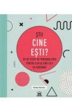 Cumpara ieftin Stii cine esti? 25 de teste de personalitate pentru a afla cine esti cu adevarat - Haulwen Nicholas