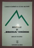 Mircea Dogaru Muntele si Miracolul Romanesc carte istorie brosata second hand