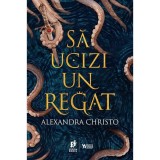 Sa ucizi un regat, Alexandra Christo