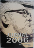 Jurnal 2006 &ndash; Paul Goma