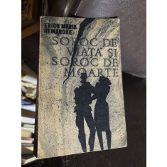 Șoroc de viață și șoroc de moarte - Erich Maria Remarque