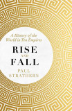 Rise and fall | Paul Strathern, Hodder &amp; Stoughton General Division