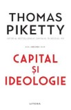 Capital si ideologie - Thomas Piketty