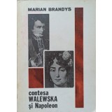 CONTESA WALEWSKA SI NAPOLEON-MARIAN BRANDYS-158172