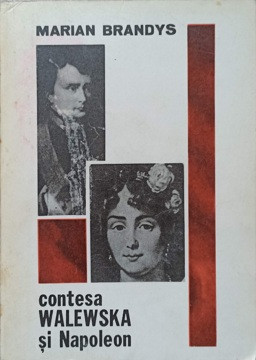 CONTESA WALEWSKA SI NAPOLEON-MARIAN BRANDYS-89580