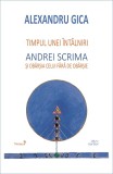 Timpul unei intalniri | Alexandru Gica