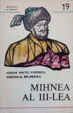MIHNEA AL III-LEA 1658-1659-MARIN MATEI POPESCU, ADRIAN N. BELDEANU-224842