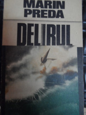 Delirul - Marin Preda ,548299 foto