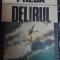 Delirul - Marin Preda ,548299