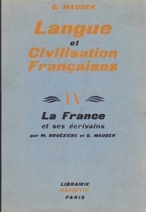G. Mauger - Cours de langue et de civilisation francaise ( IV )