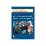 Medicina dentara comportamentala - Gabriela Iorgulescu