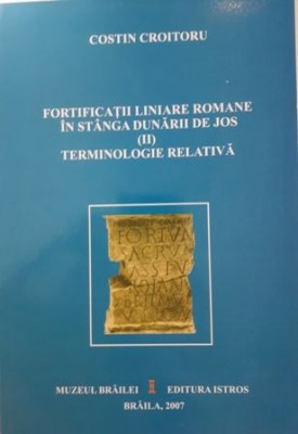 Fortificatii liniare romane in stanga Dunarii de Jos (II) foto