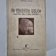 Carte veche 1934 Marcu Beza Pe taramuri biblice